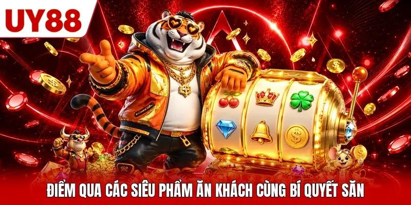 Điểm qua các siêu phẩm ăn khách cùng bí quyết săn Điểm qua các siêu phẩm ăn khách cùng bí quyết săn