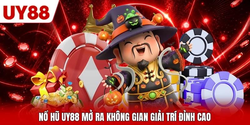 Nổ hũ UY88 mở ra không gian giải trí đỉnh cao Nổ hũ UY88 mở ra không gian giải trí đỉnh cao